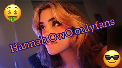 hanah owo onlyfan|Hannah Owo Nude Sextape Cumshot Onlyfans Video Leaked